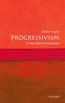 180-day rental: Progressivism: A Very Short Introduction