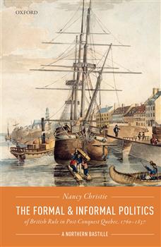 180-day rental: The Formal and Informal Politics of British Rule In Post-Conquest Quebec, 1760-1837