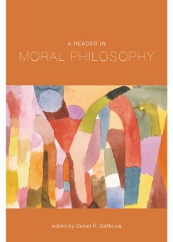 A Reader in Moral Philosophy