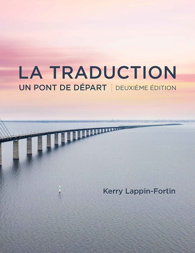 La traduction, deuxième édition: Un pont de depart