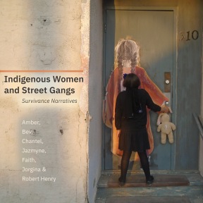 Indigenous Women and Street Gangs 