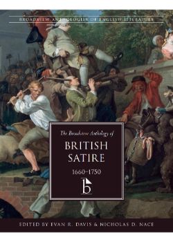 The Broadview Anthology of British Satire, 1660-1750