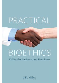 Practical Bioethics