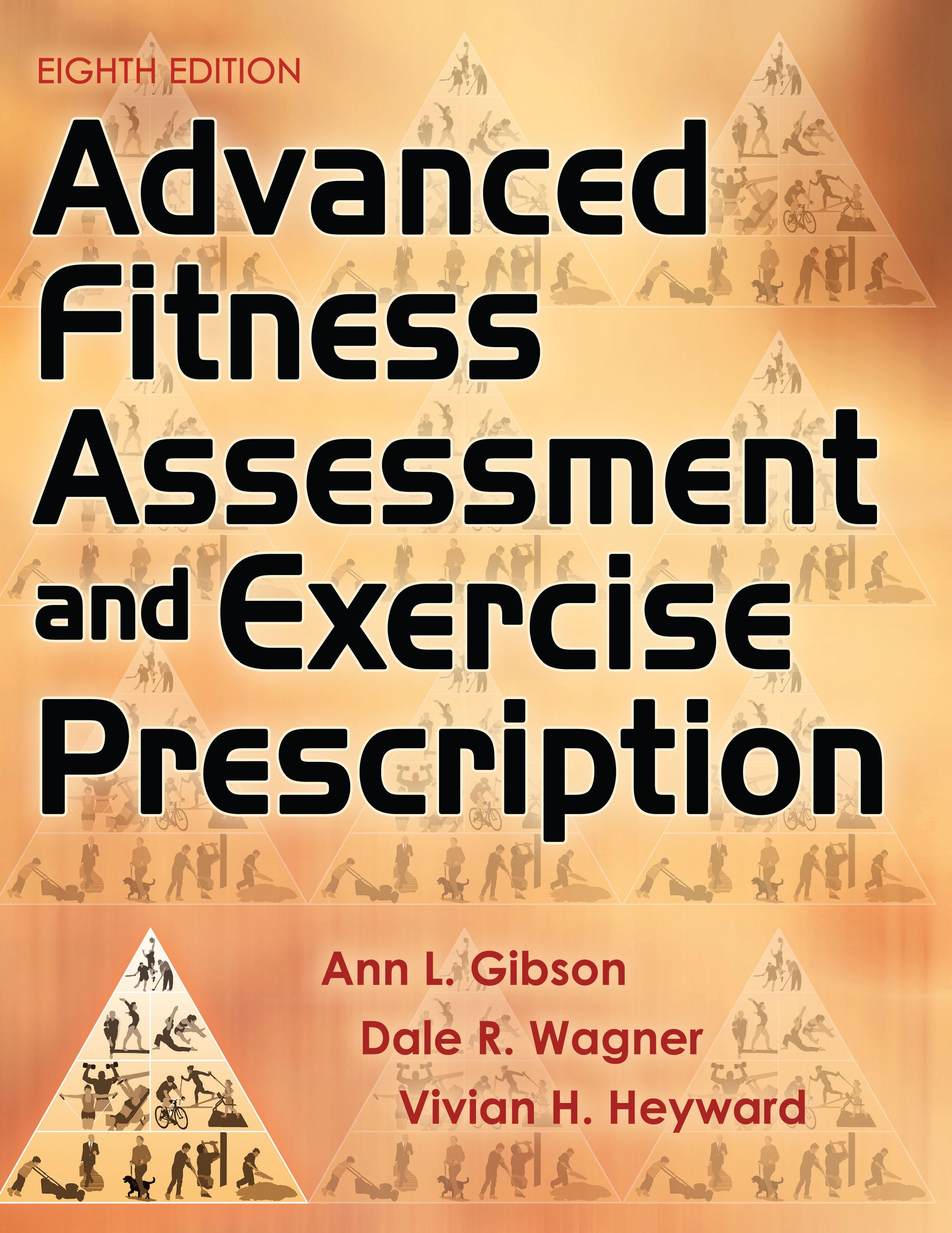 Advanced Fitness Assessment and Exercise Prescription 8th Edition