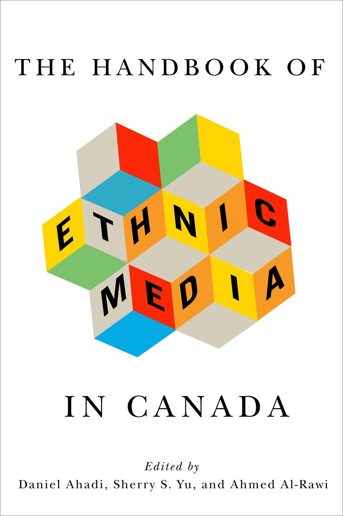 The Handbook of Ethnic Media in Canada