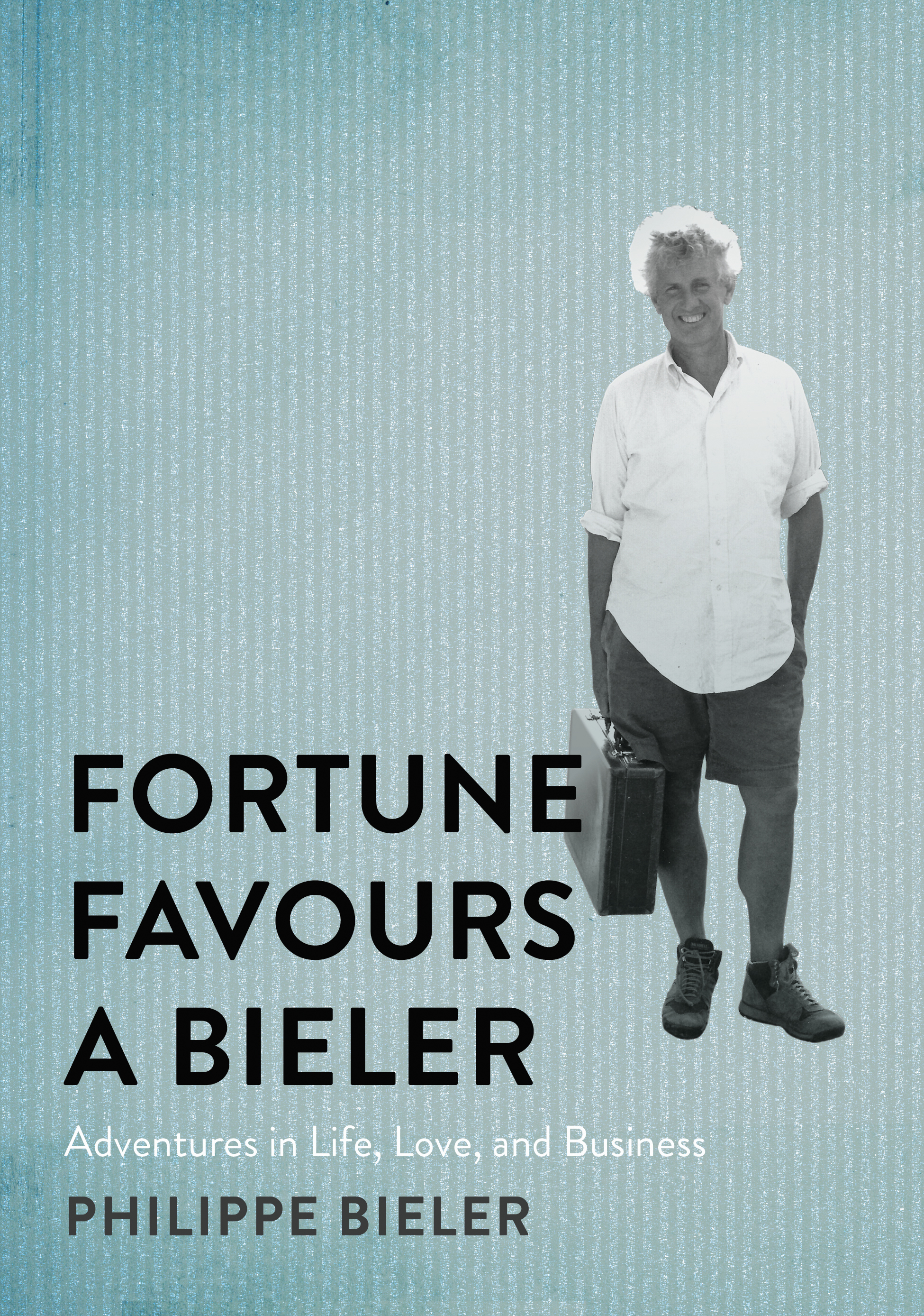 Fortune Favours a Bieler