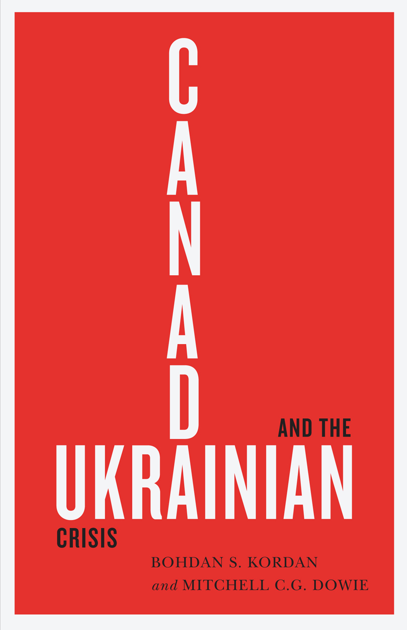 Canada and the Ukrainian Crisis