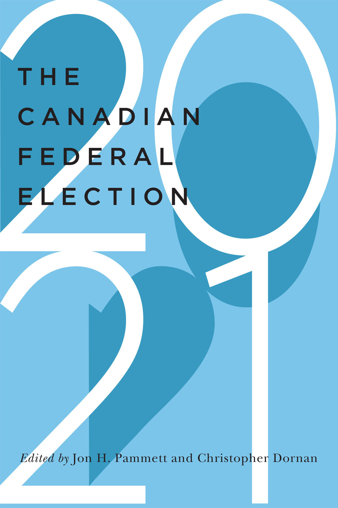 The Canadian Federal Election of 2021