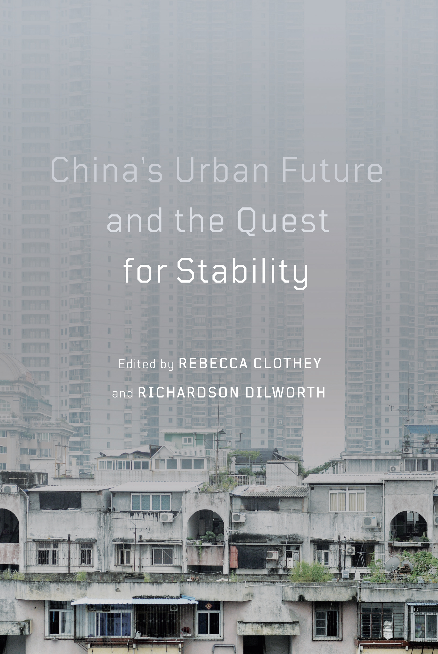 China's Urban Future and the Quest for Stability