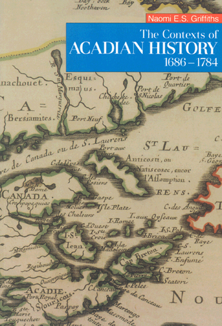 Contexts of Acadian History, 1686-1784