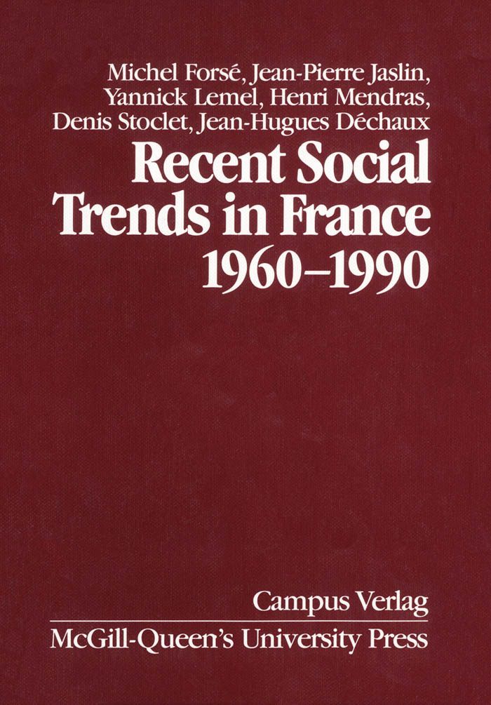 Recent Social Trends in France, 1960-1990