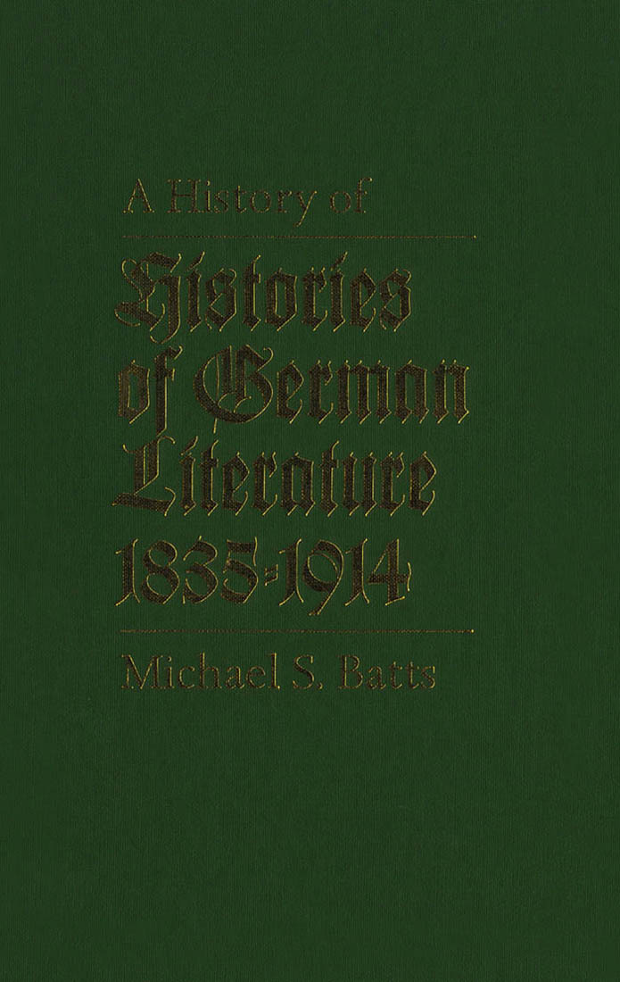 History of Histories of German Literature, 1835-1914