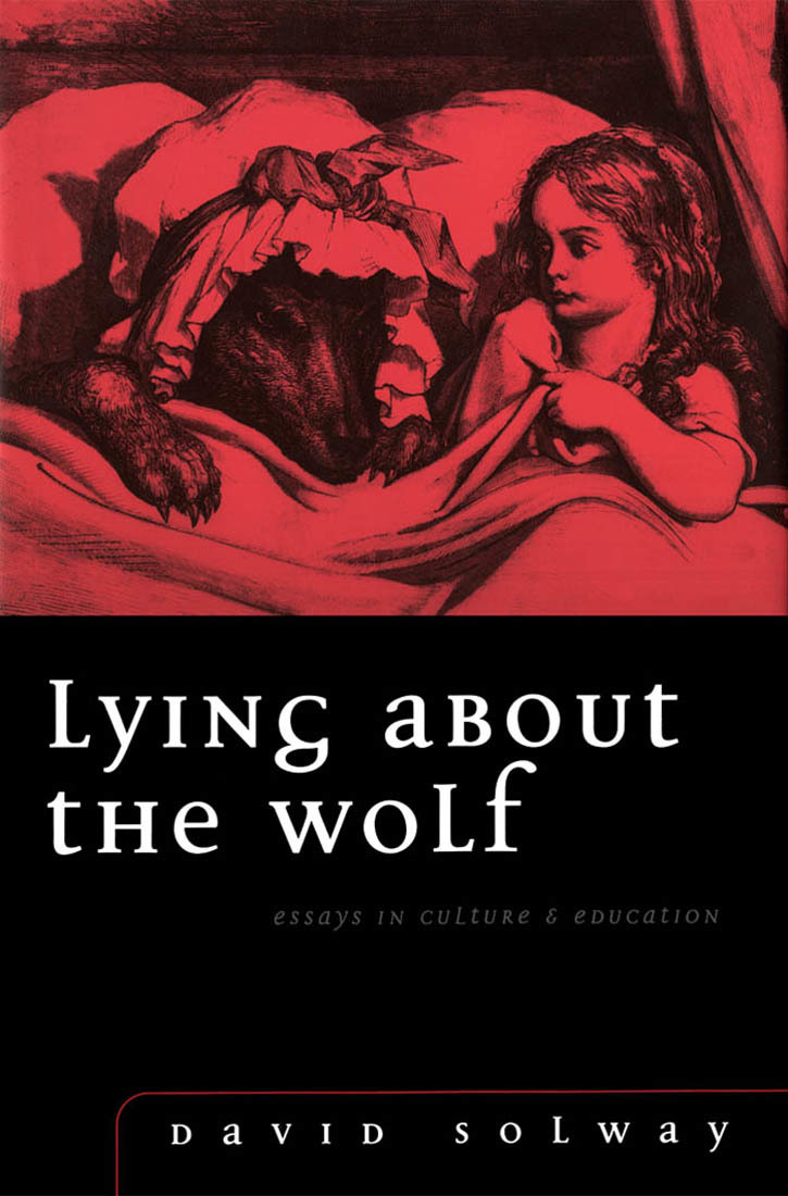 Lying about the Wolf