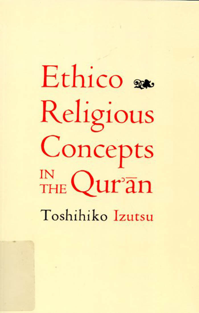 Ethico-Religious Concepts in the Qur'an