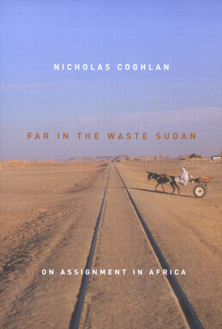 Far in the Waste Sudan