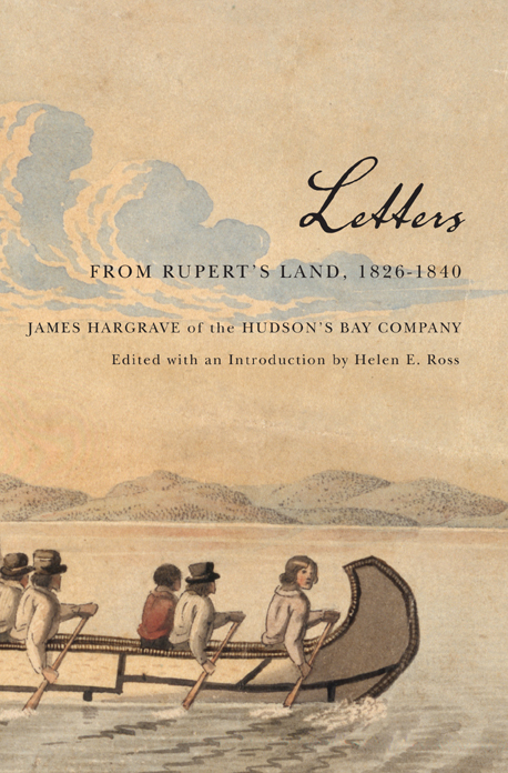 Letters from Rupert's Land, 1826-1840