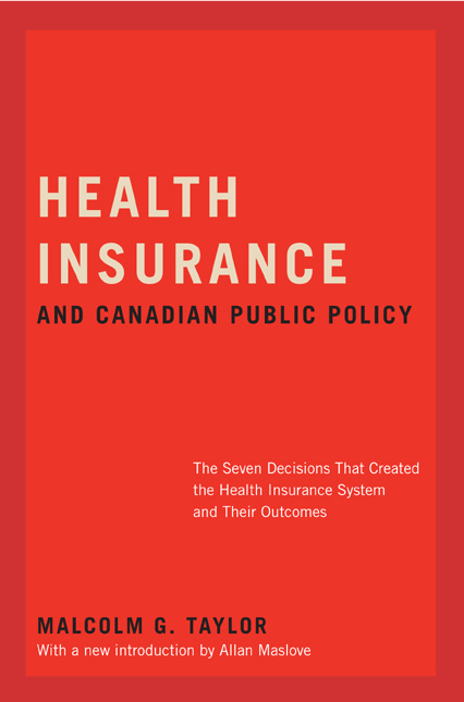 Health Insurance and Canadian Public Policy