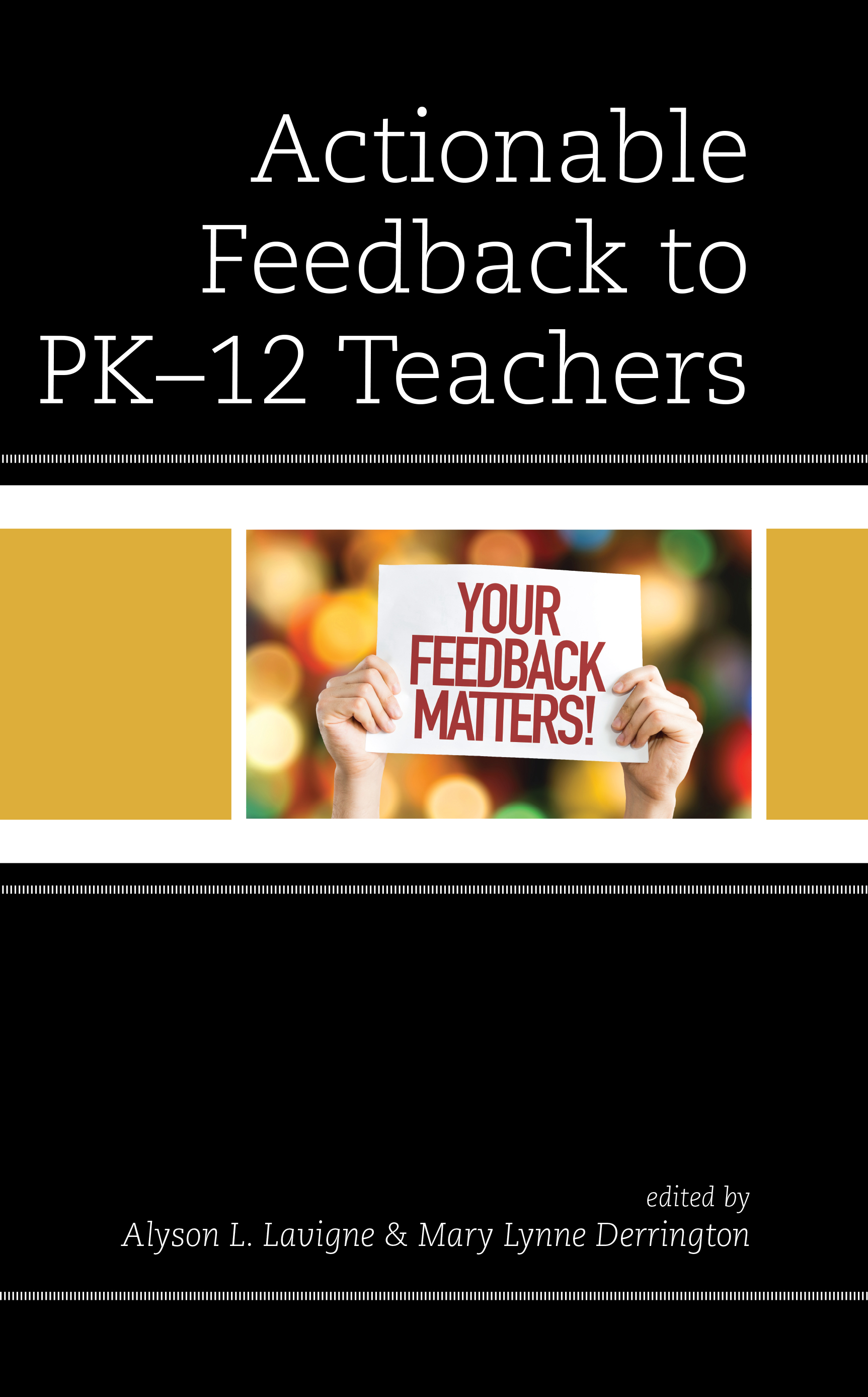 Actionable Feedback to PK-12 Teachers