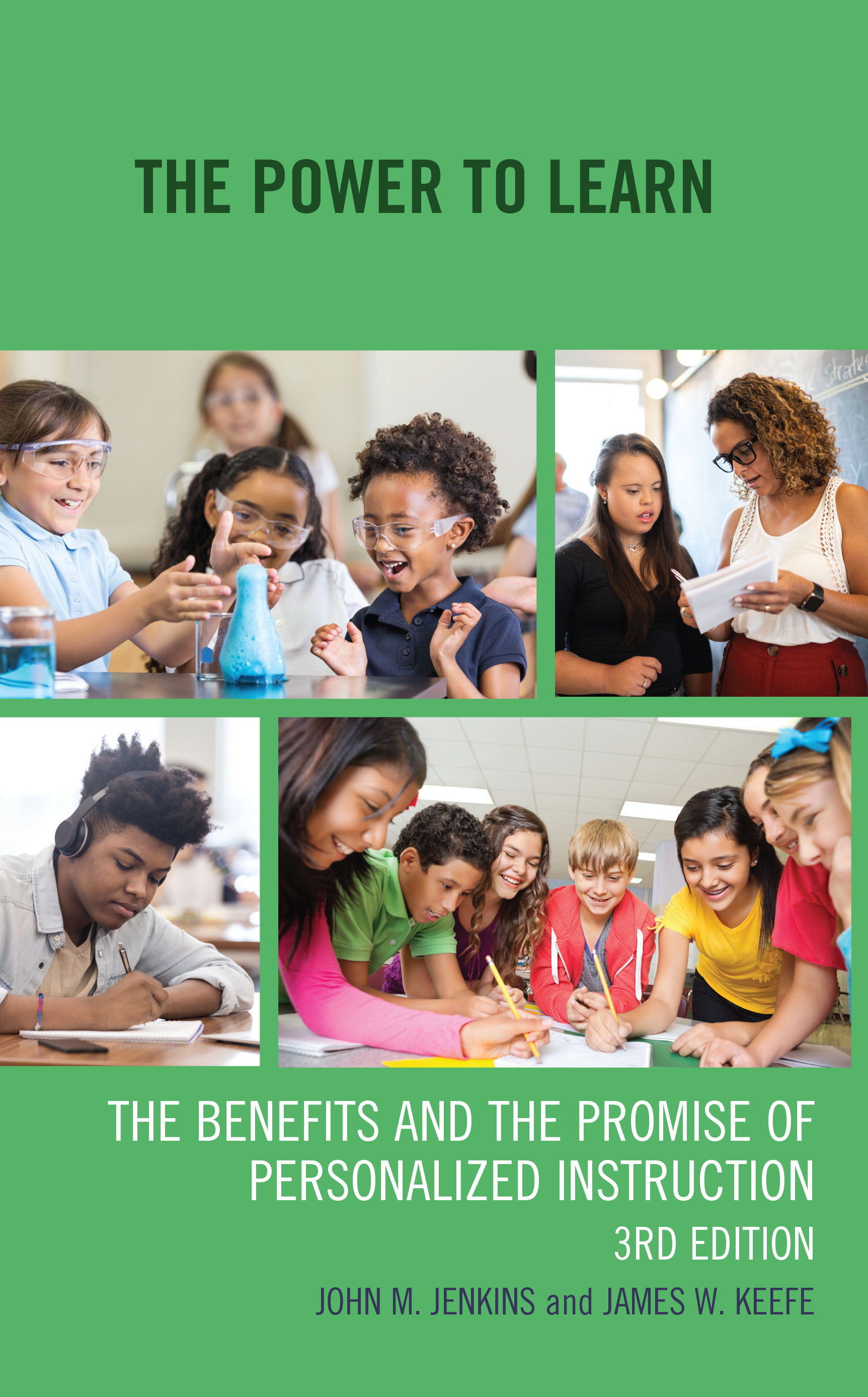 The Power to Learn: The Benefits and the Promise of Personalized Instruction