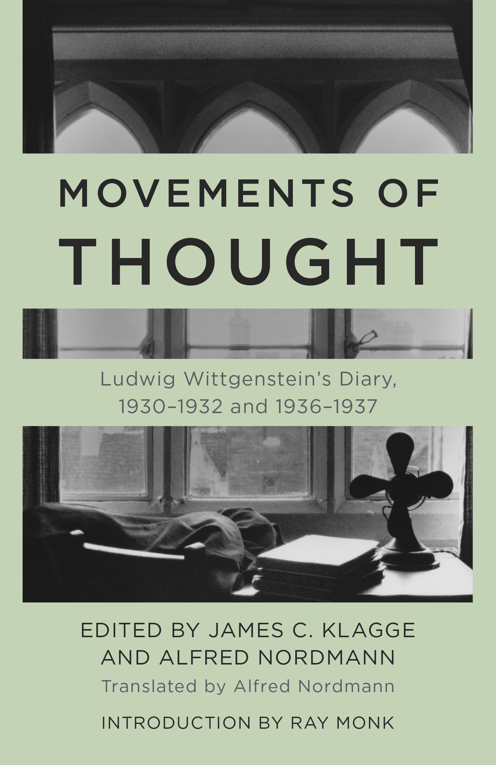 Movements of Thought: Ludwig Wittgenstein's Diary, 1930–1932 and 1936–1937