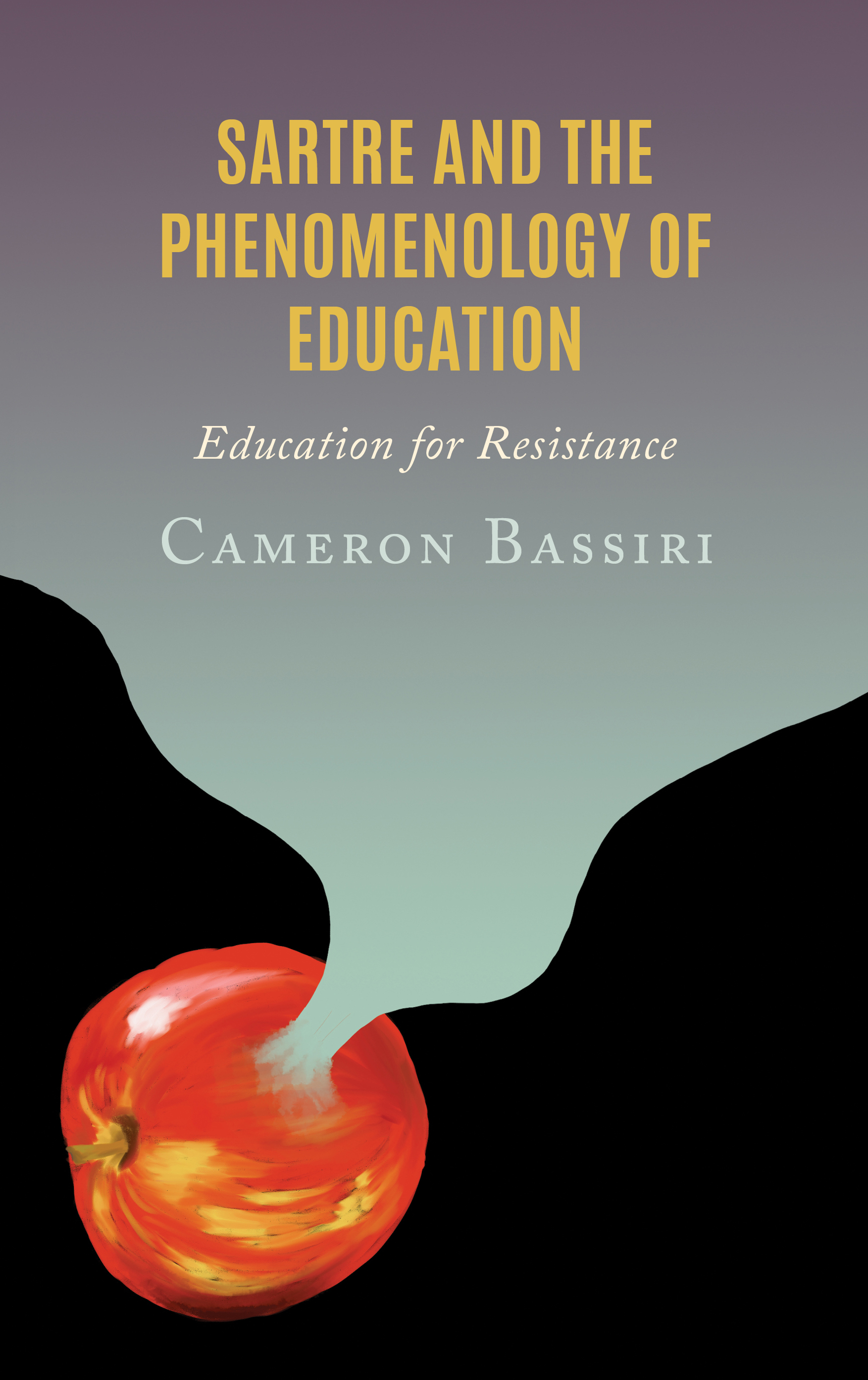 Sartre and the Phenomenology of Education: Education for Resistance