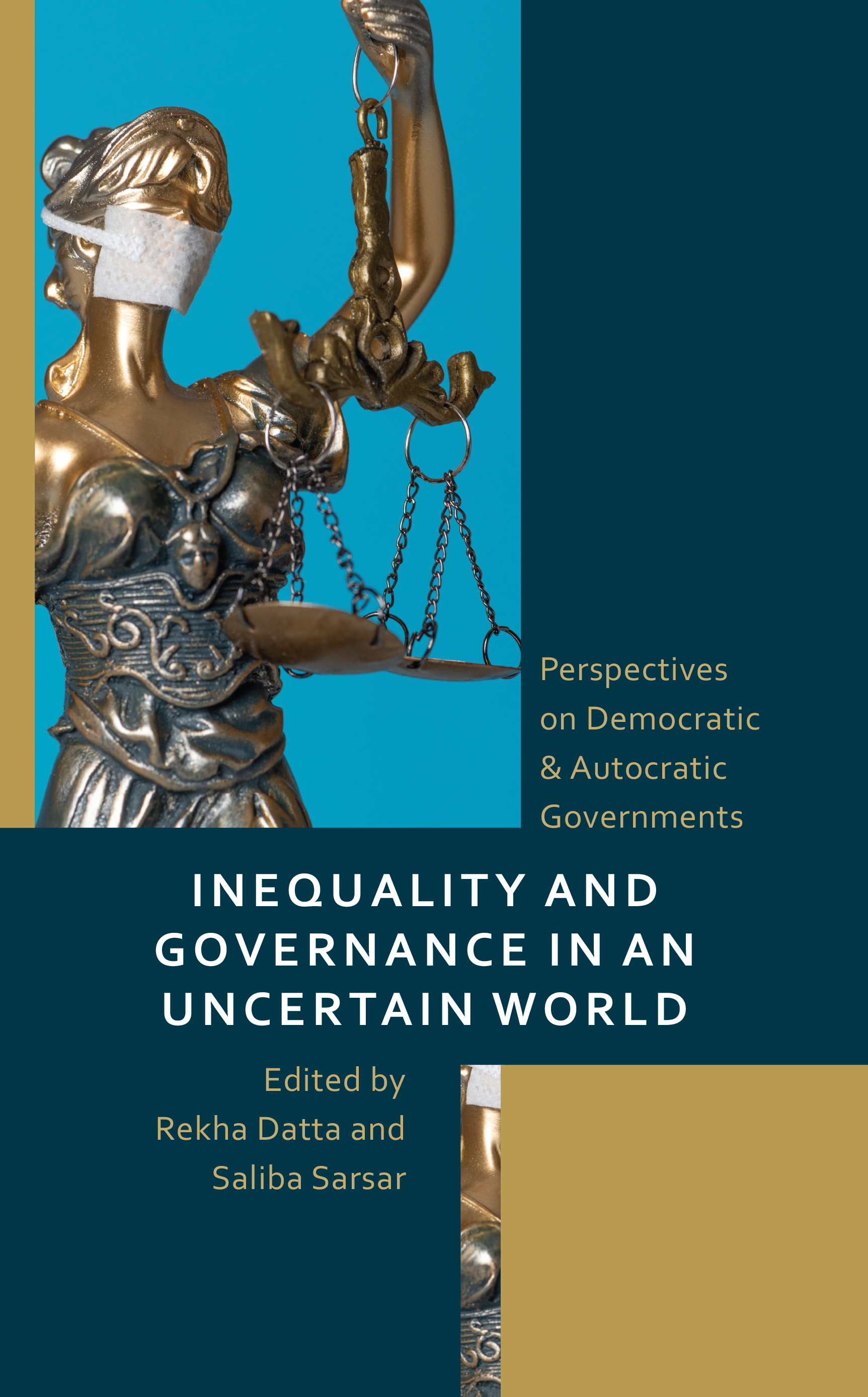 Inequality and Governance in an Uncertain World: Perspectives on Democratic & Autocratic Governments