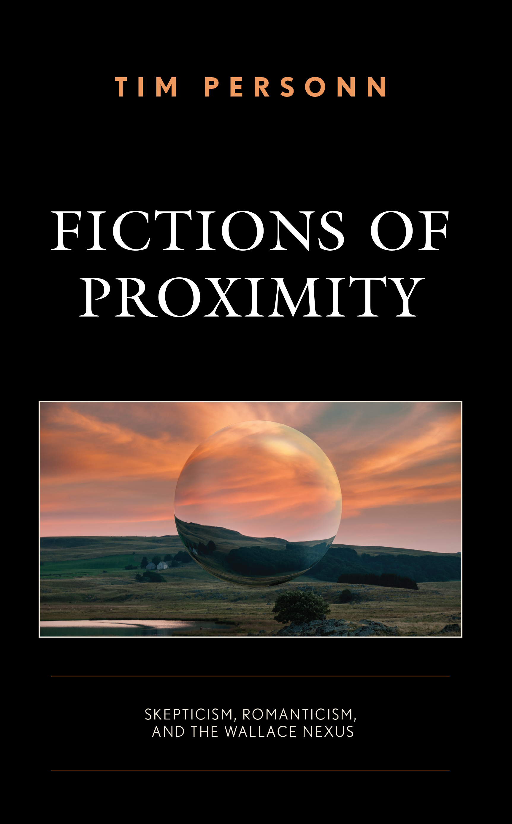 Fictions of Proximity: Skepticism, Romanticism, and the Wallace Nexus