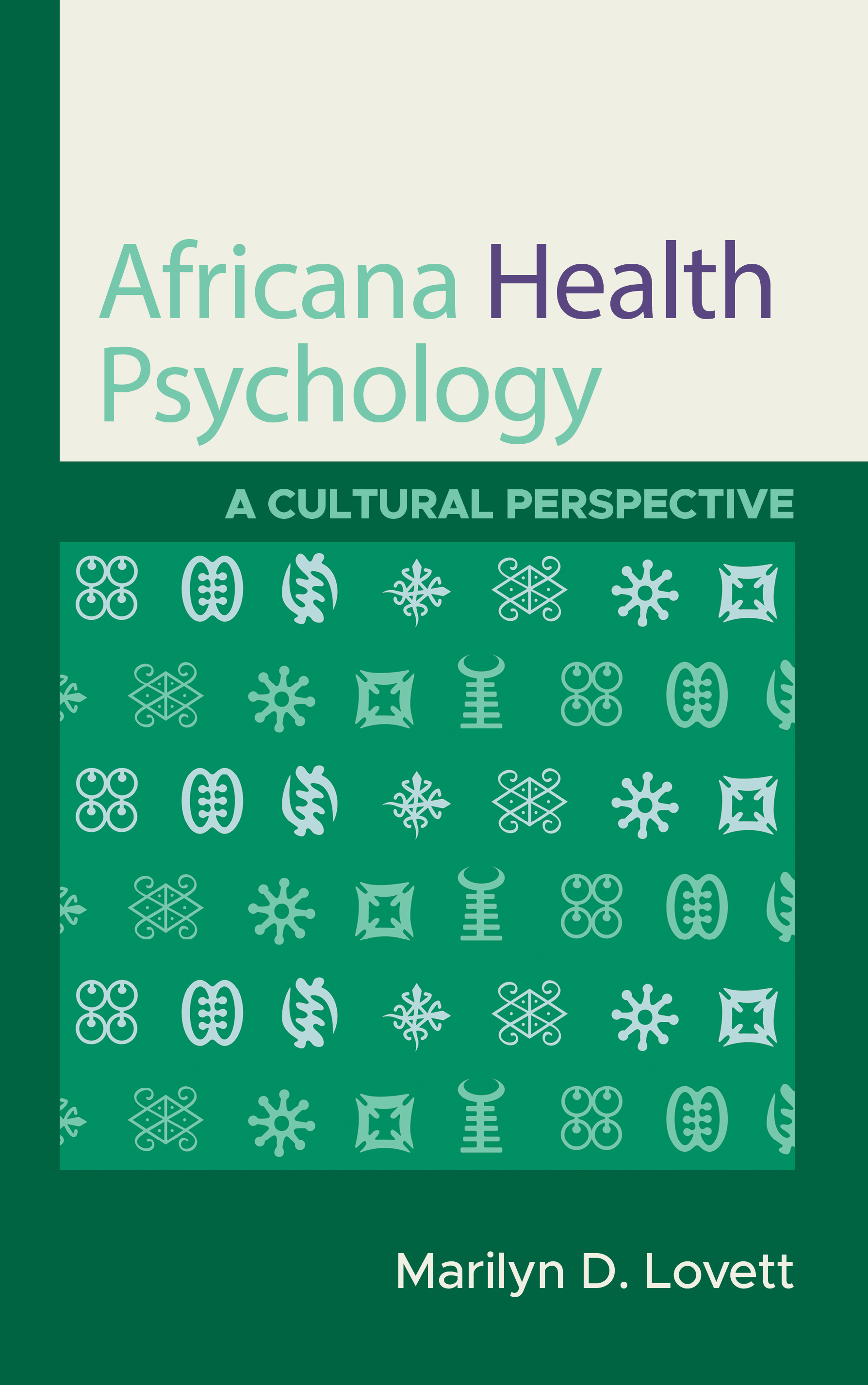 Africana Health Psychology: A Cultural Perspective