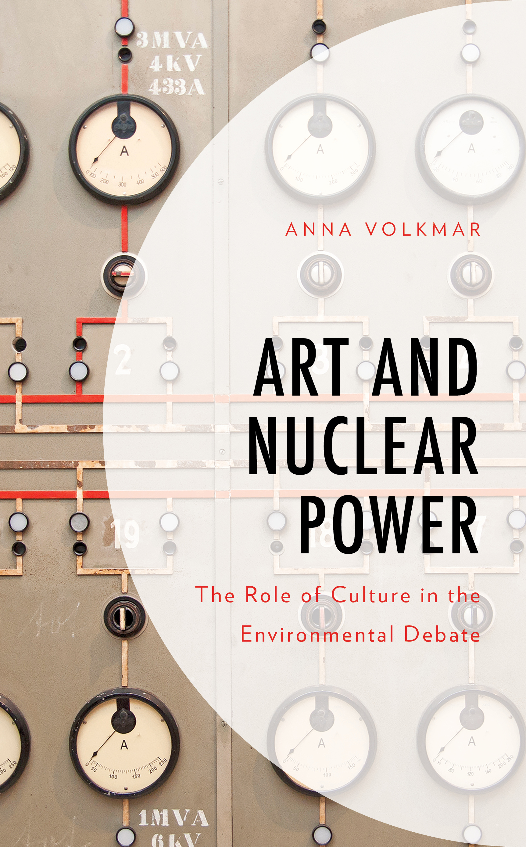 Art and Nuclear Power: The Role of Culture in the Environmental Debate