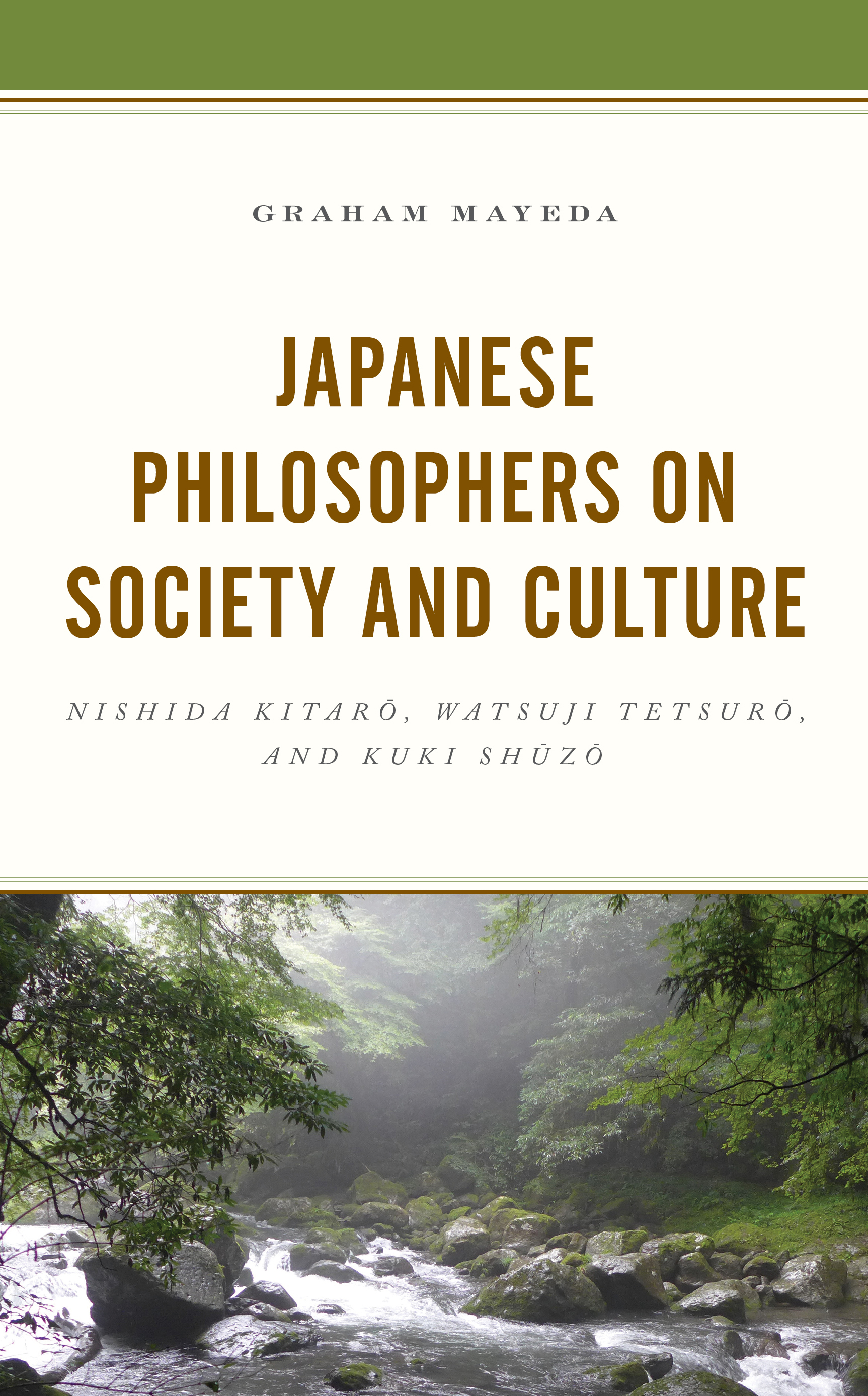 Japanese Philosophers on Society and Culture: Nishida Kitaro, Watsuji Tetsuro, and Kuki Shuzo