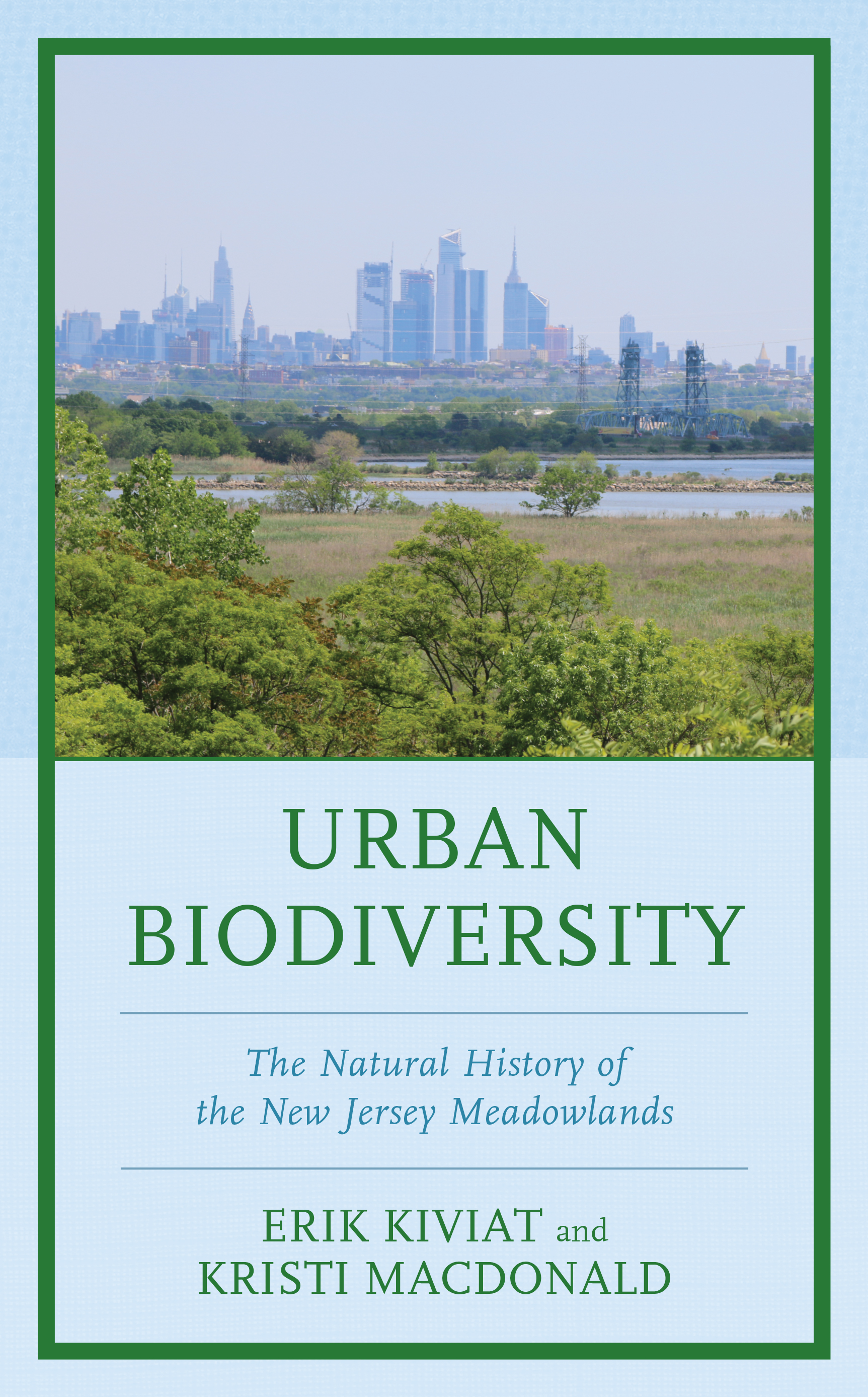 Urban Biodiversity: The Natural History of the New Jersey Meadowlands