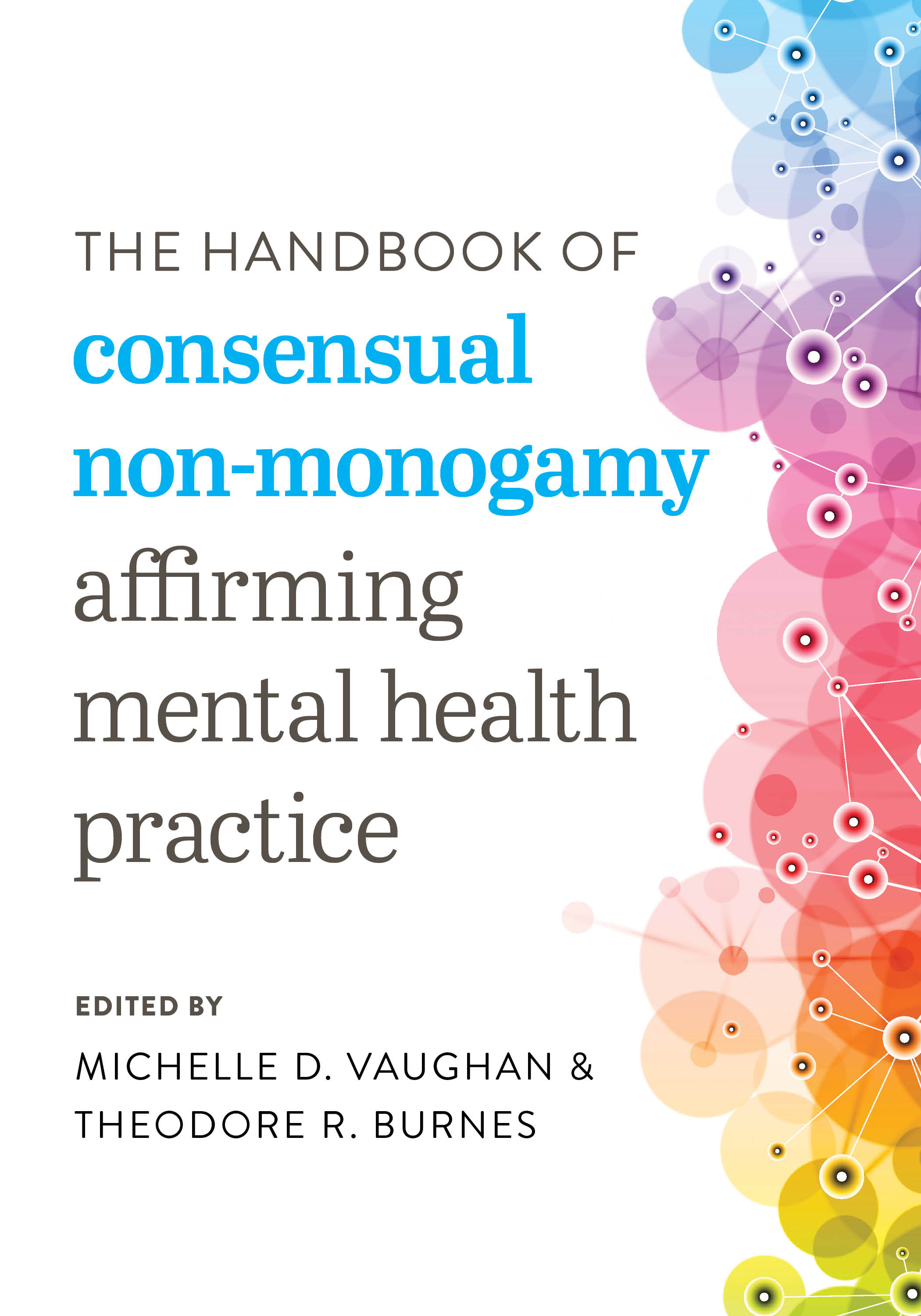 The Handbook of Consensual Non-Monogamy: Affirming Mental Health Practice