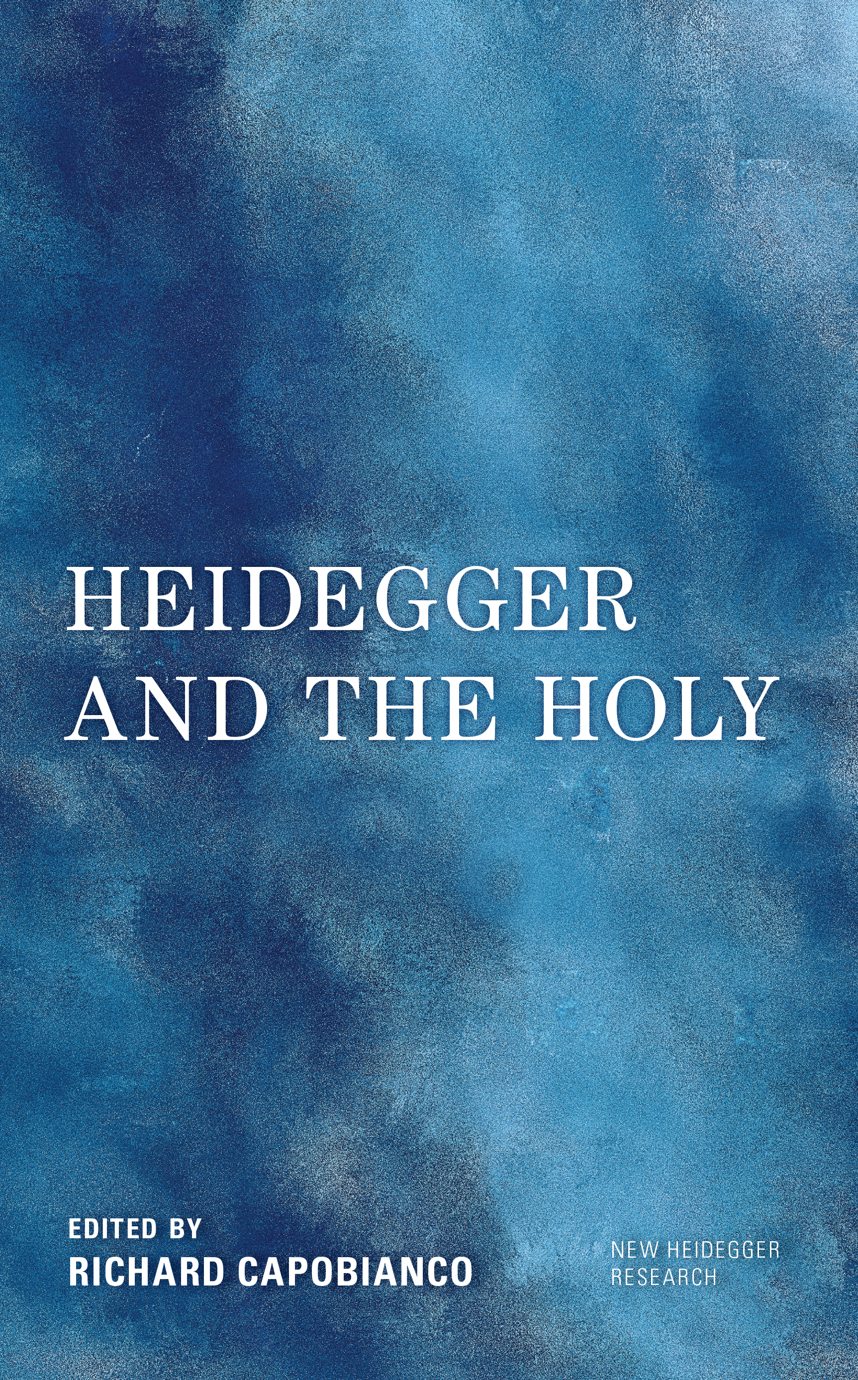 Heidegger and the Holy