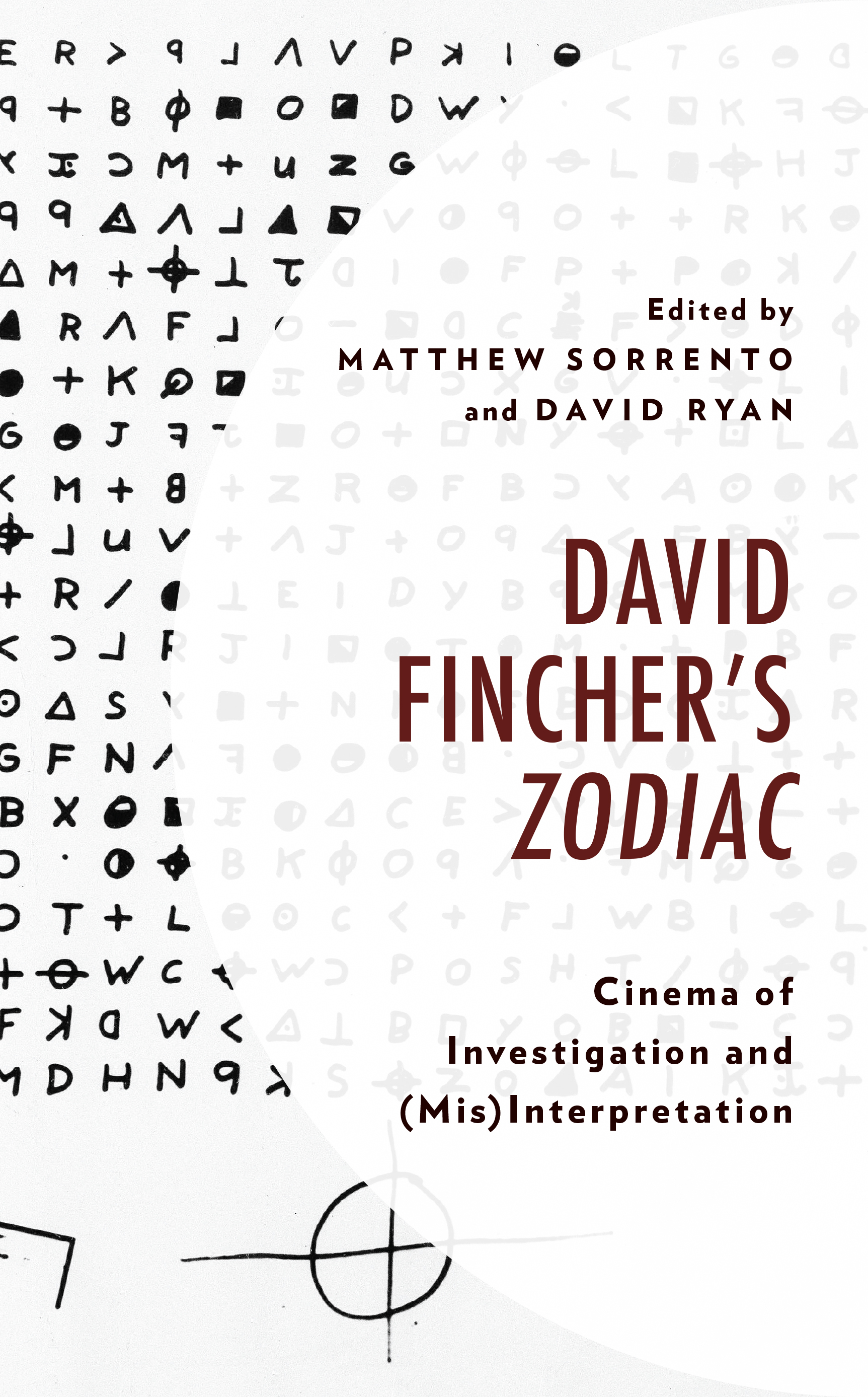 David Fincher's Zodiac: Cinema of Investigation and (Mis)Interpretation