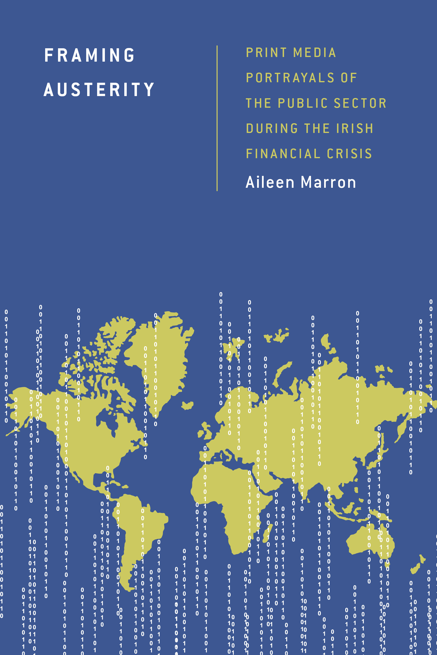 Framing Austerity: Print Media Portrayals of the Public Sector During the Irish Financial Crisis