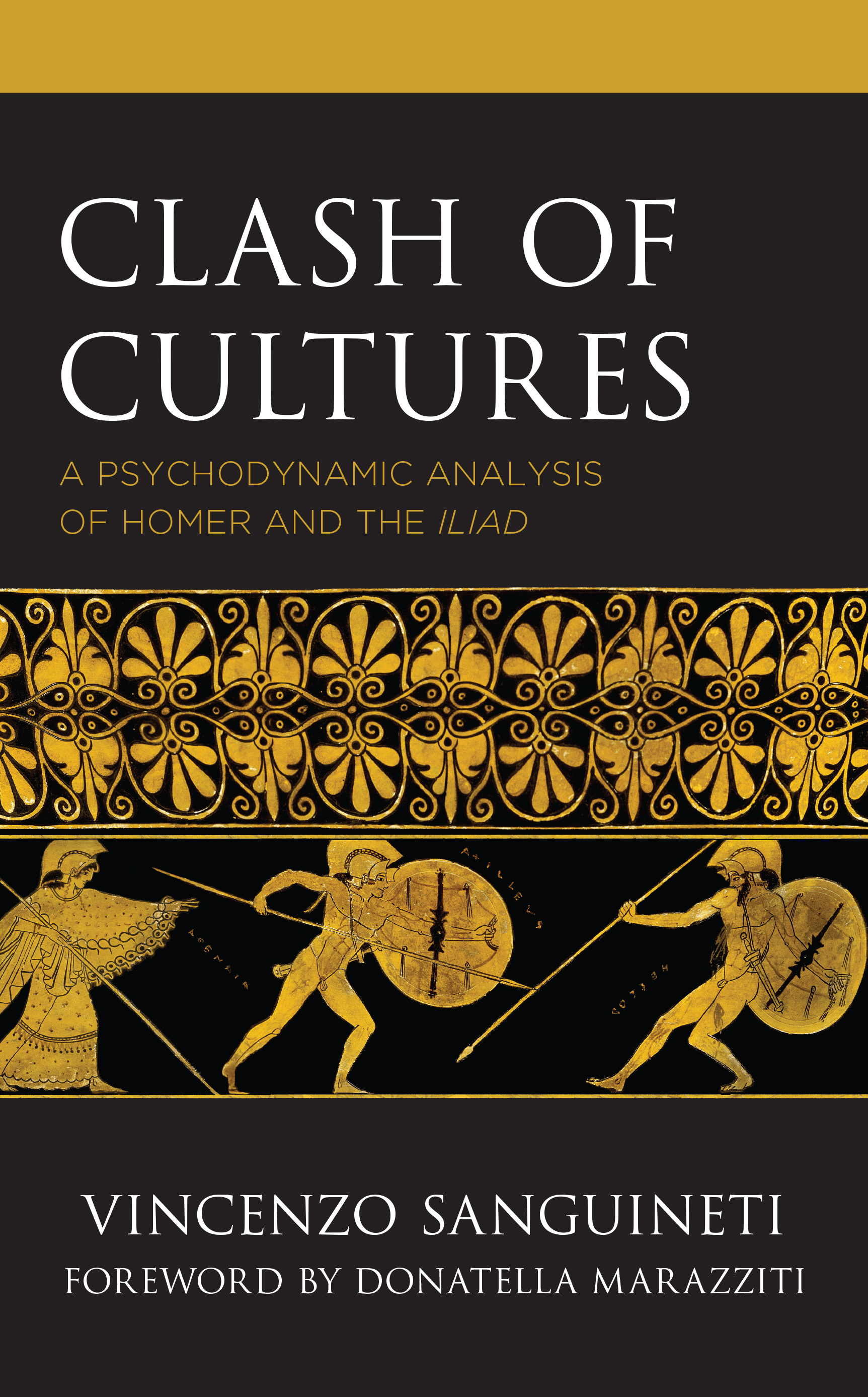 Clash of Cultures: A Psychodynamic Analysis of Homer and the Iliad