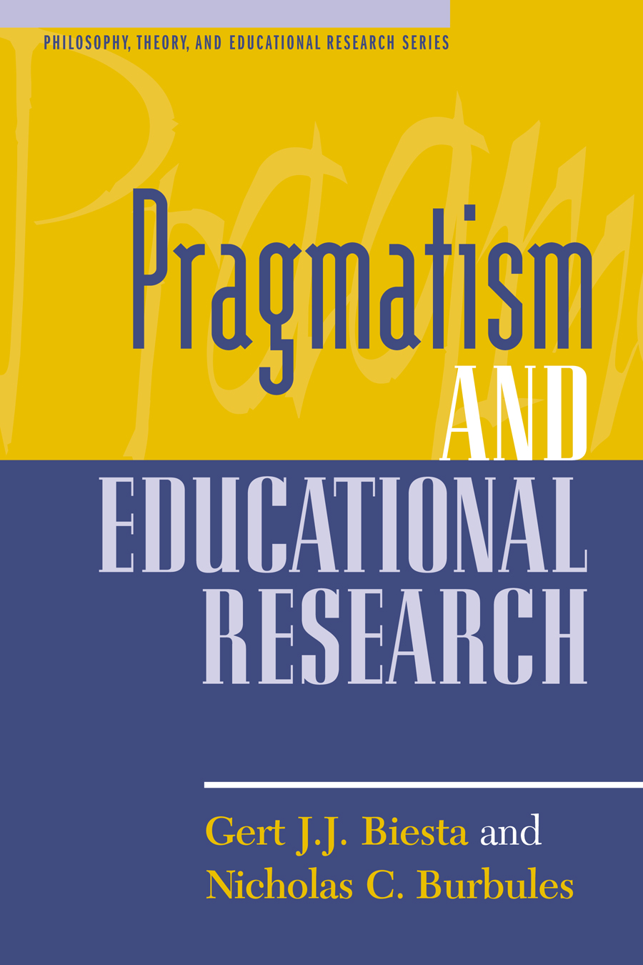 Pragmatism and Educational Research