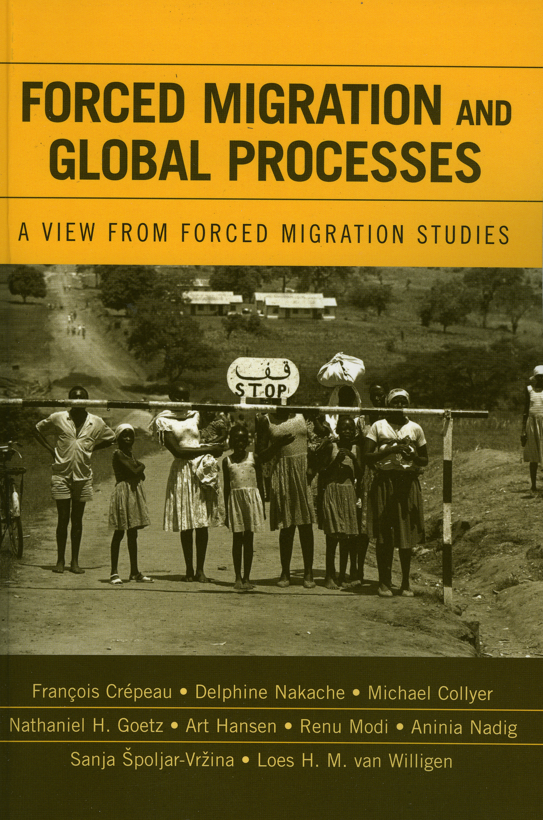 Forced Migration and Global Processes: A View from Forced Migration Studies