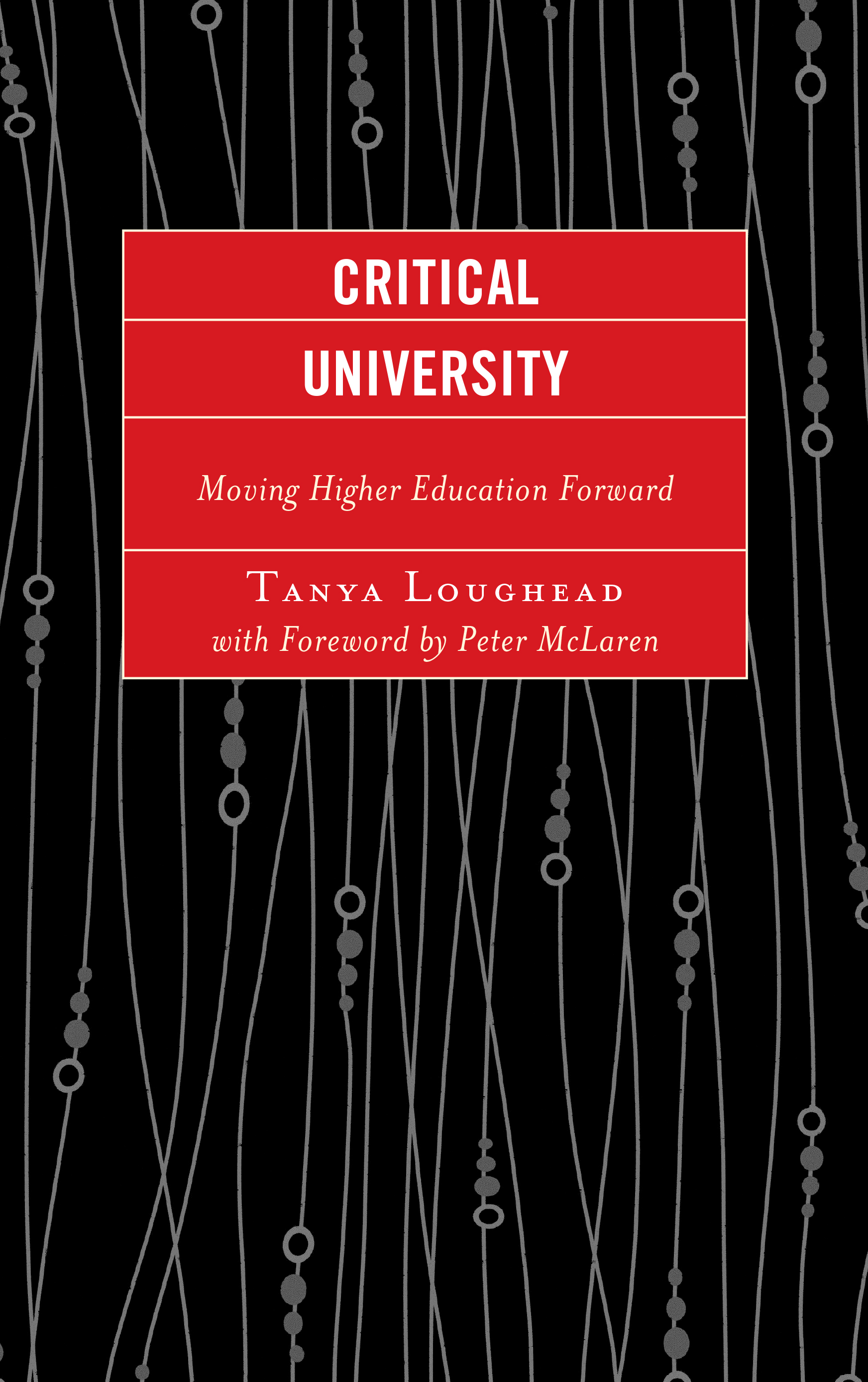 Critical University: Moving Higher Education Forward