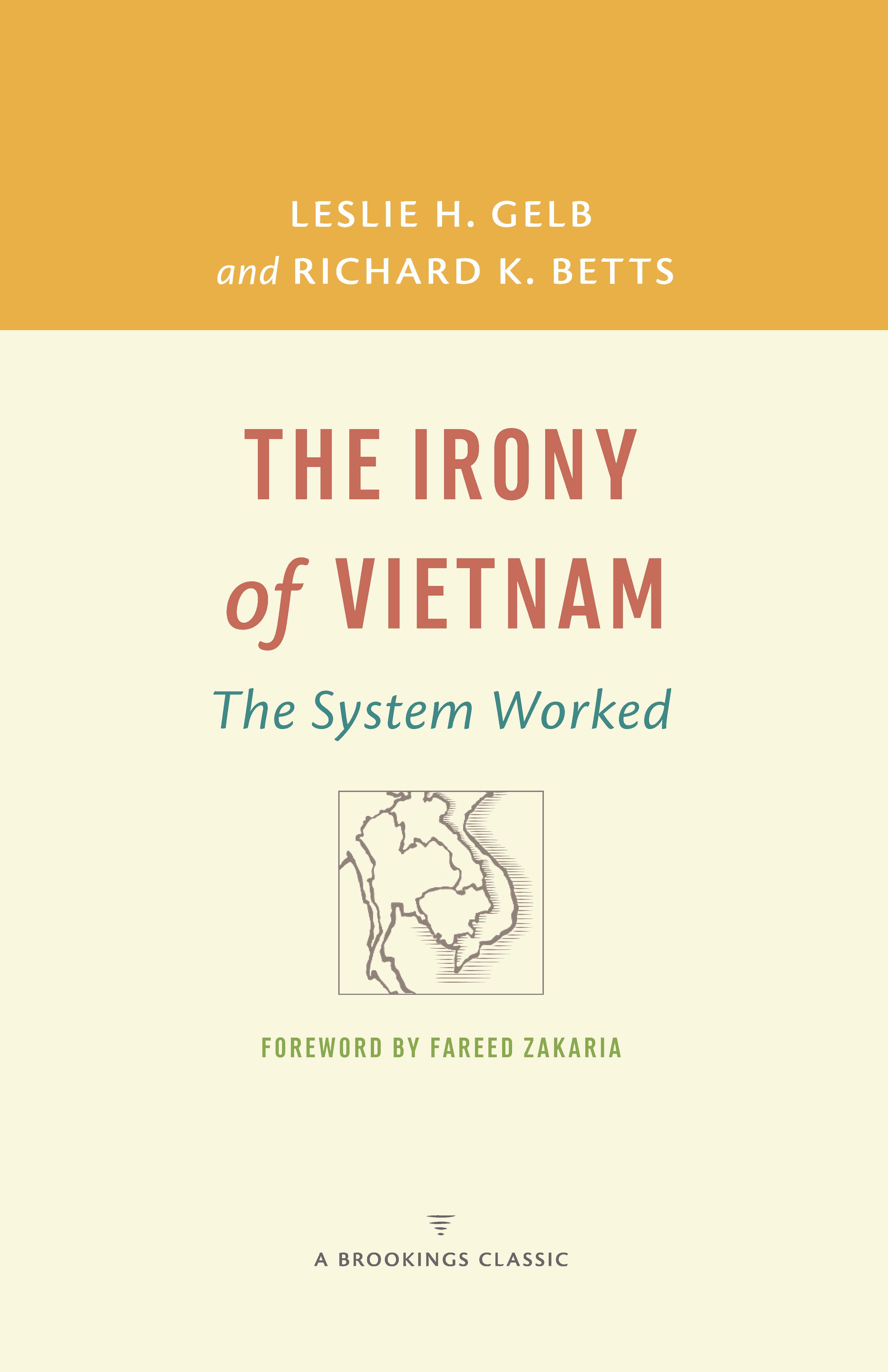 The Irony of Vietnam: The System Worked