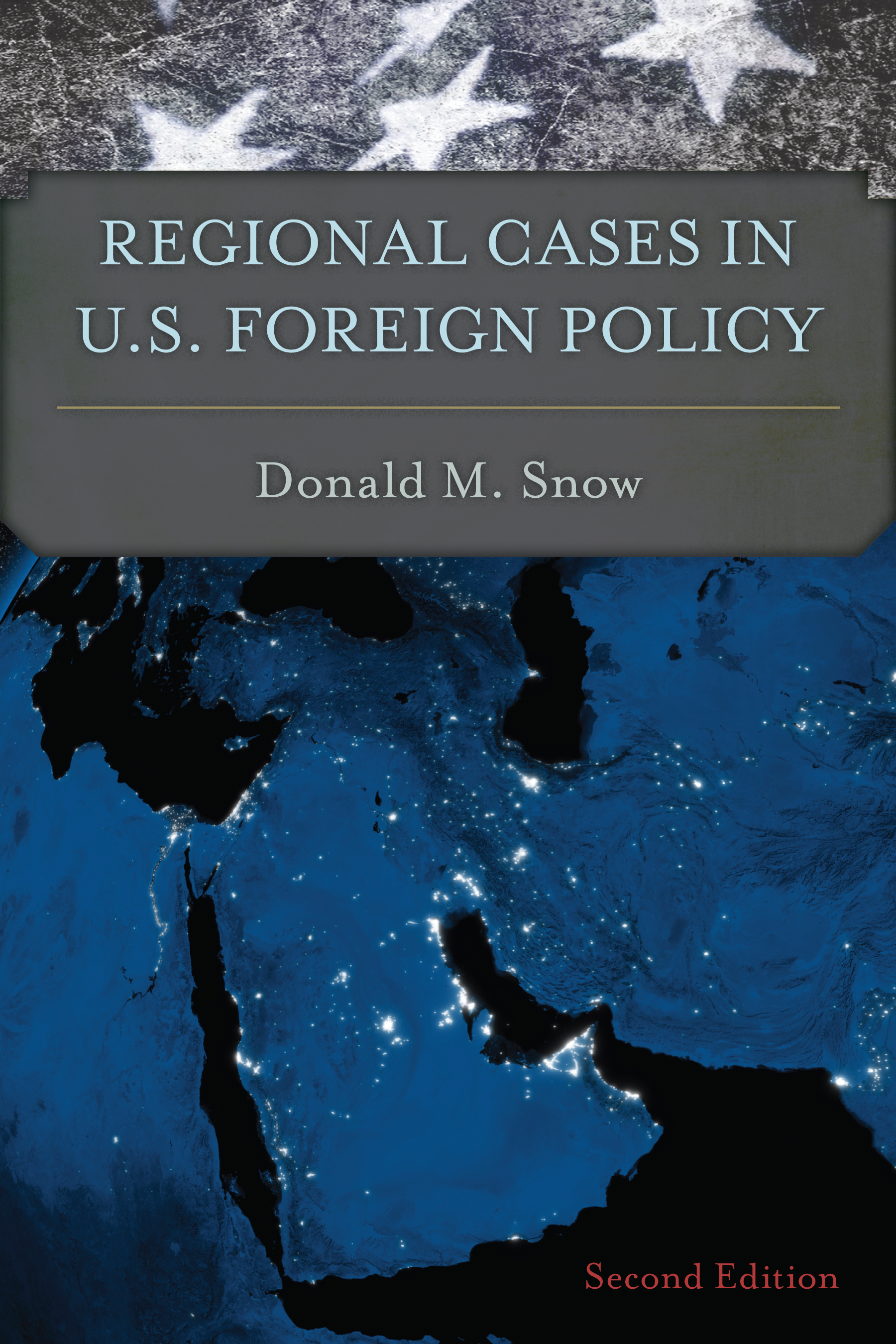 Regional Cases in U.S. Foreign Policy