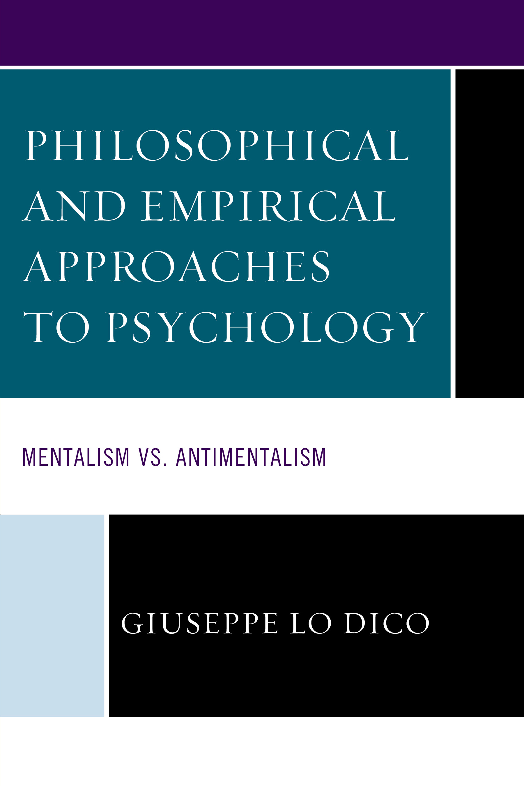 Philosophical and Empirical Approaches to Psychology: Mentalism vs. Antimentalism