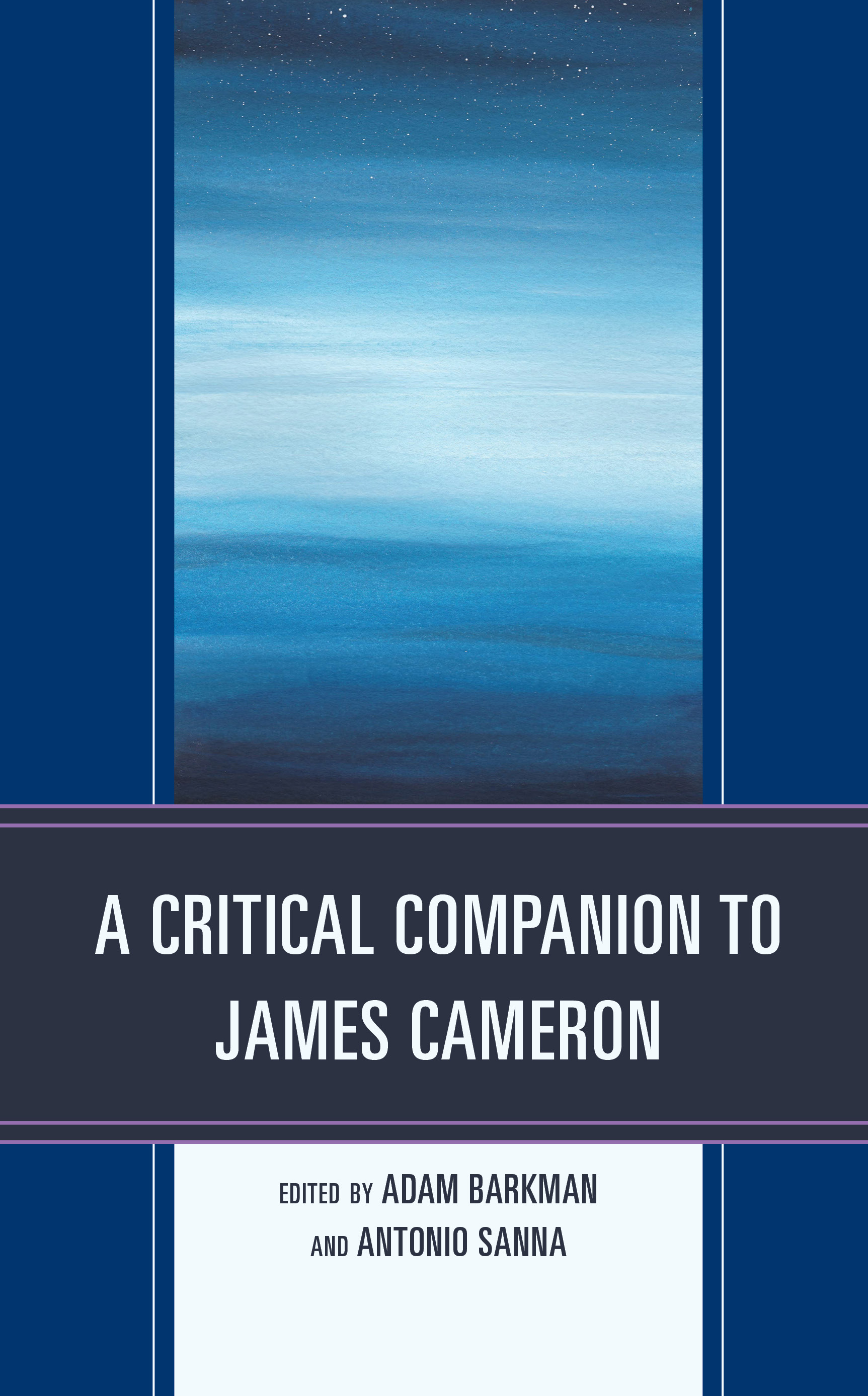 A Critical Companion to James Cameron