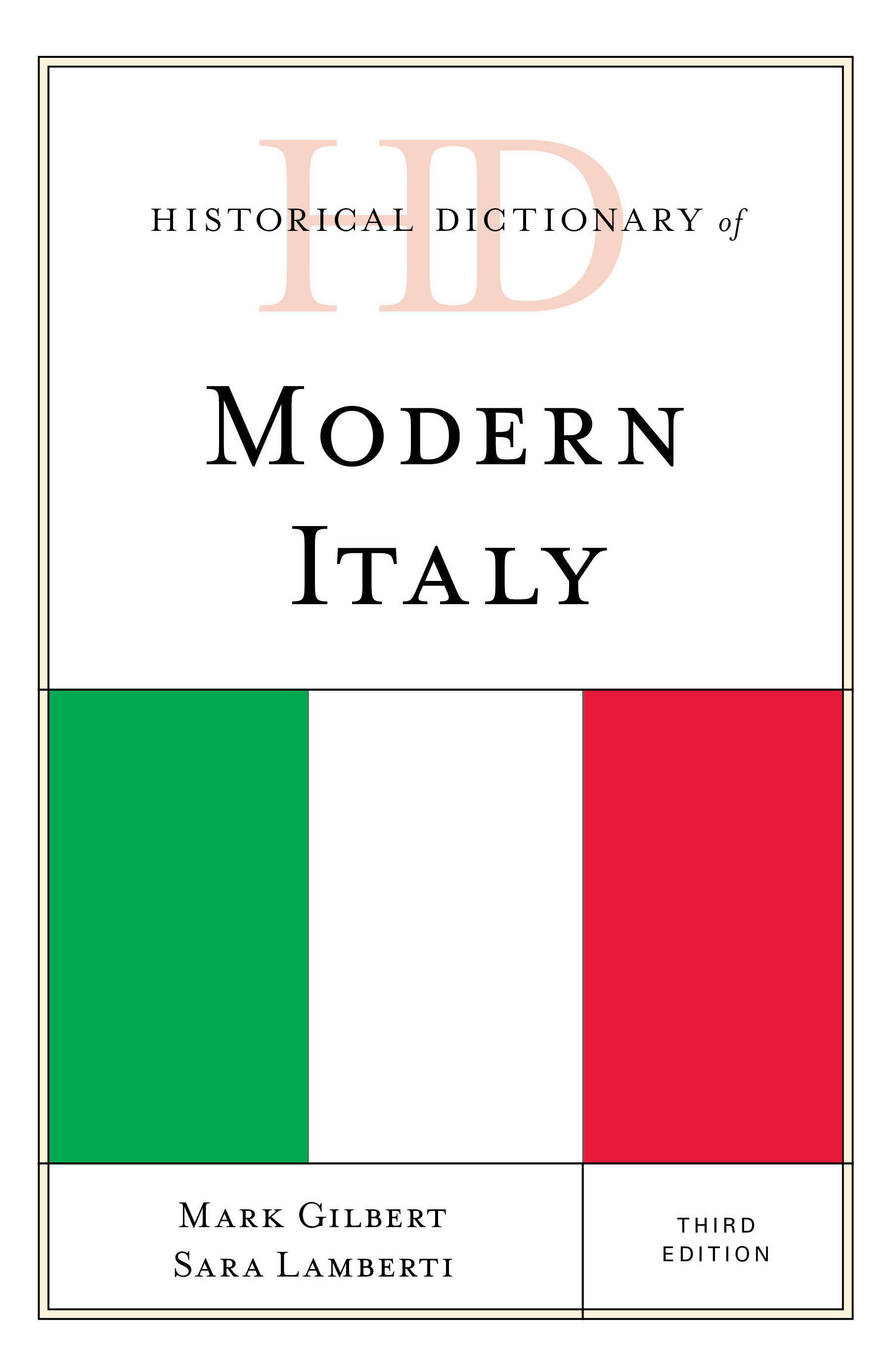 Historical Dictionary of Modern Italy