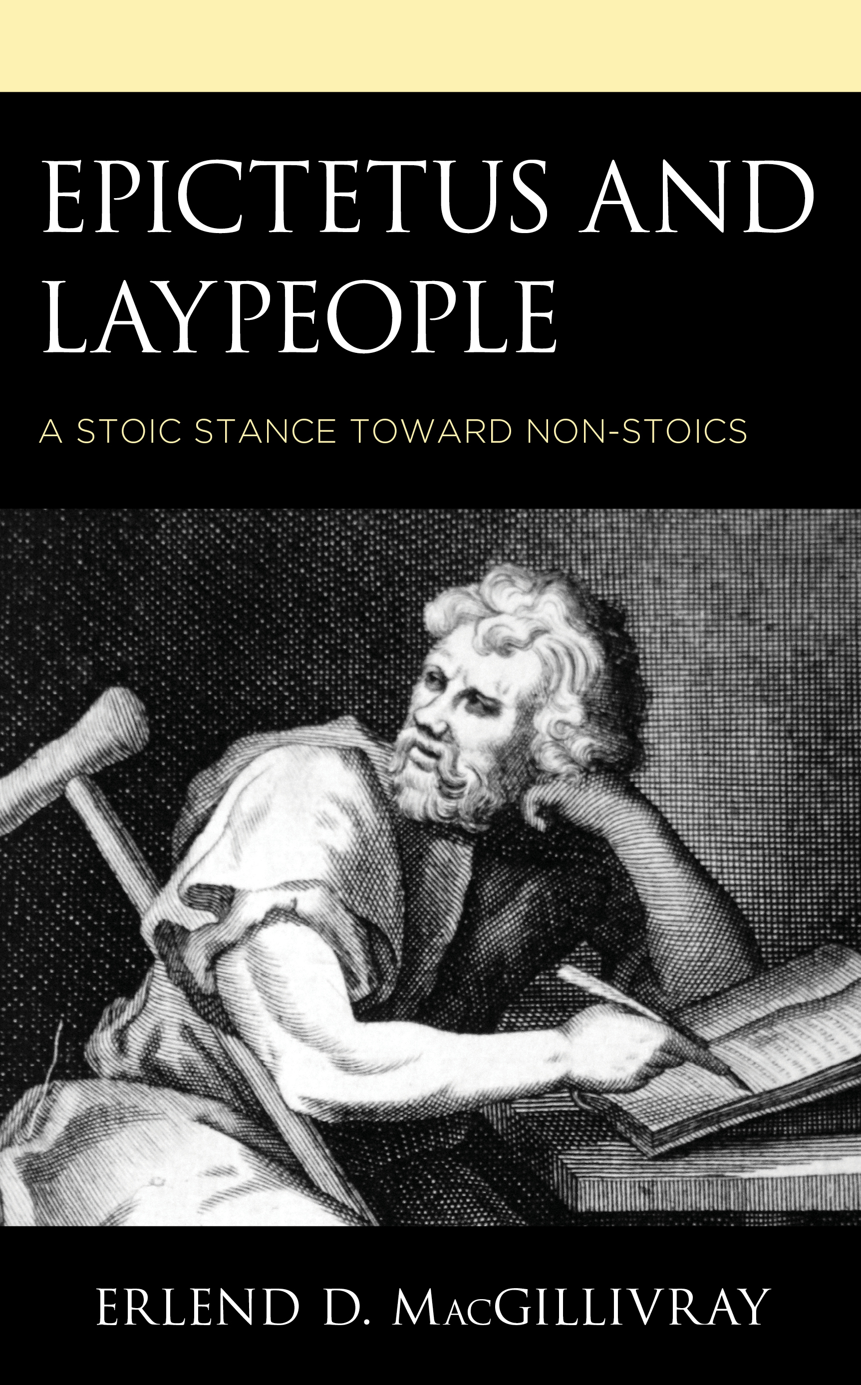 Epictetus and Laypeople: A Stoic Stance toward Non-Stoics