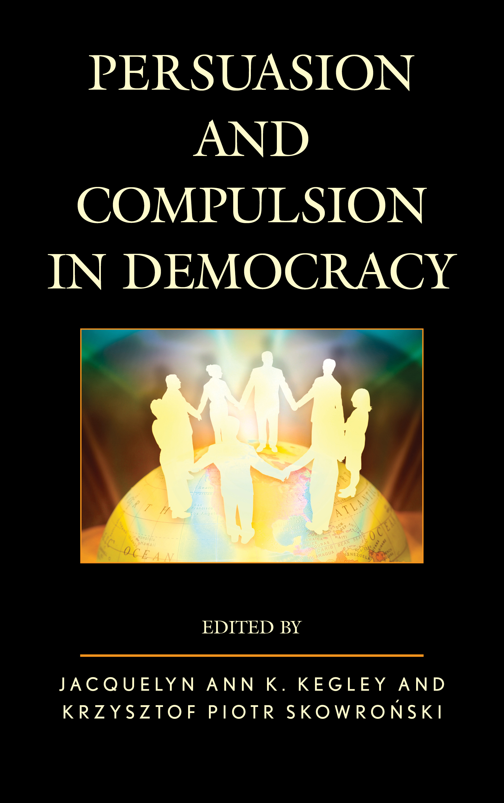 Persuasion and Compulsion in Democracy