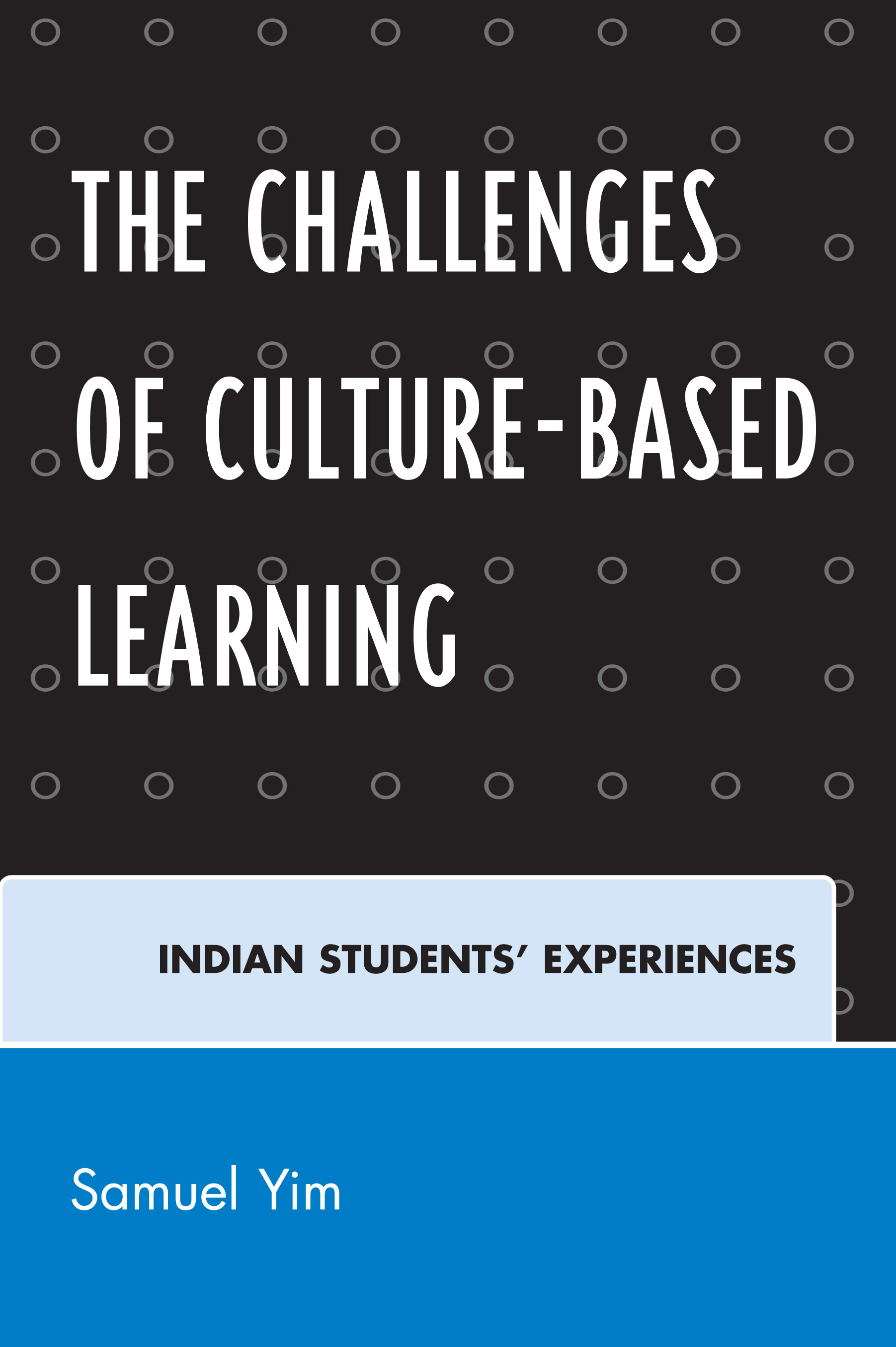 The Challenges of Culture-based Learning: Indian Students' Experiences