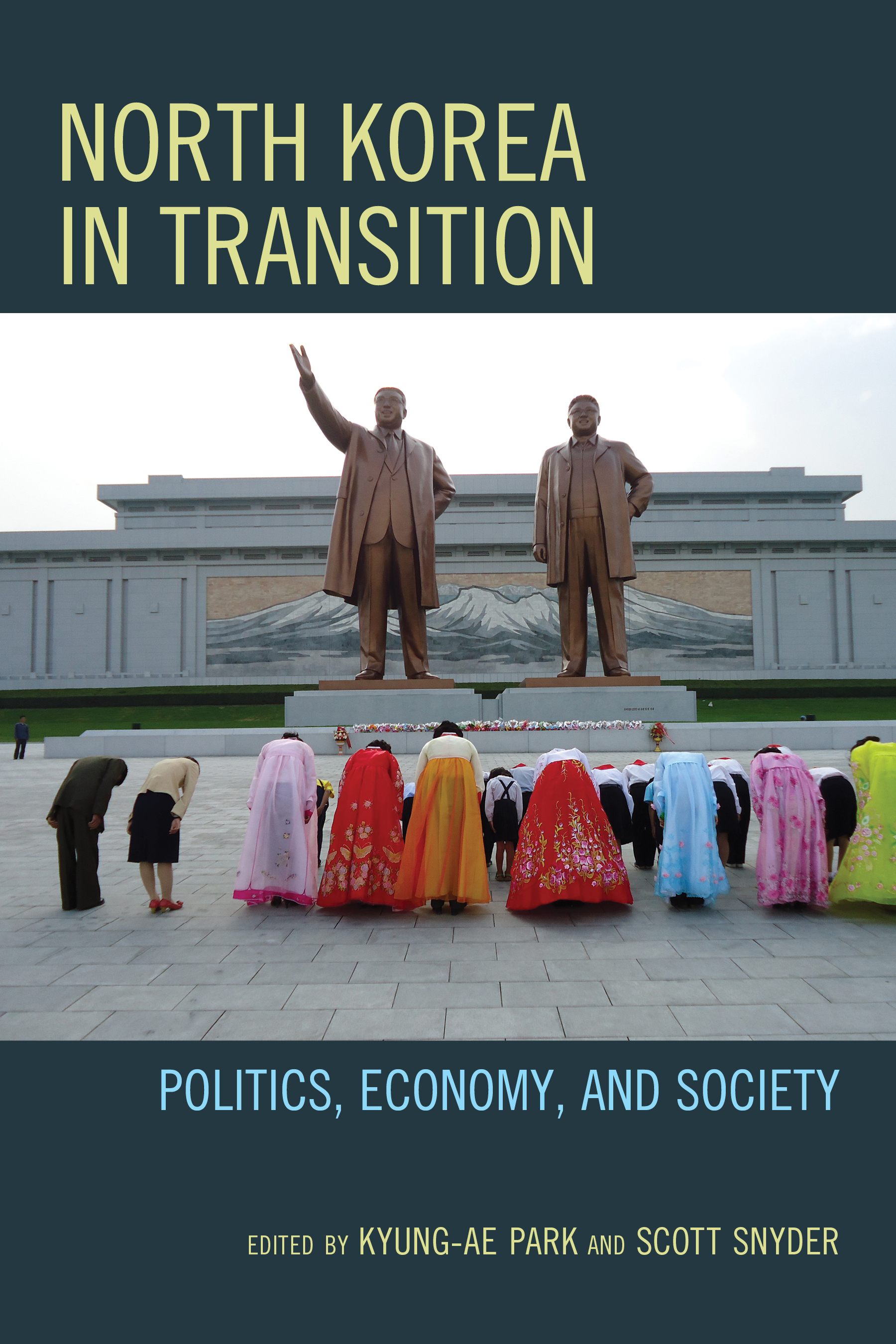 North Korea in Transition: Politics, Economy, and Society