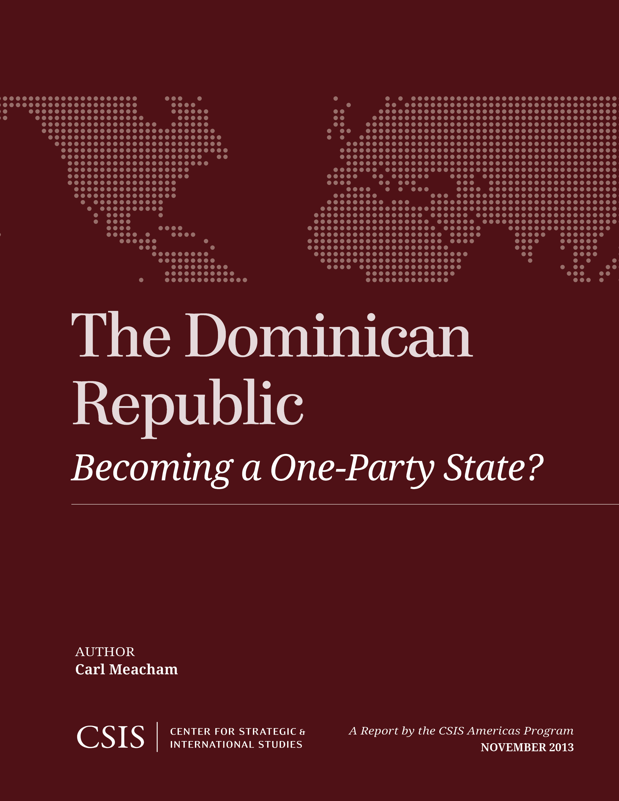 The Dominican Republic: Becoming a One-Party State?