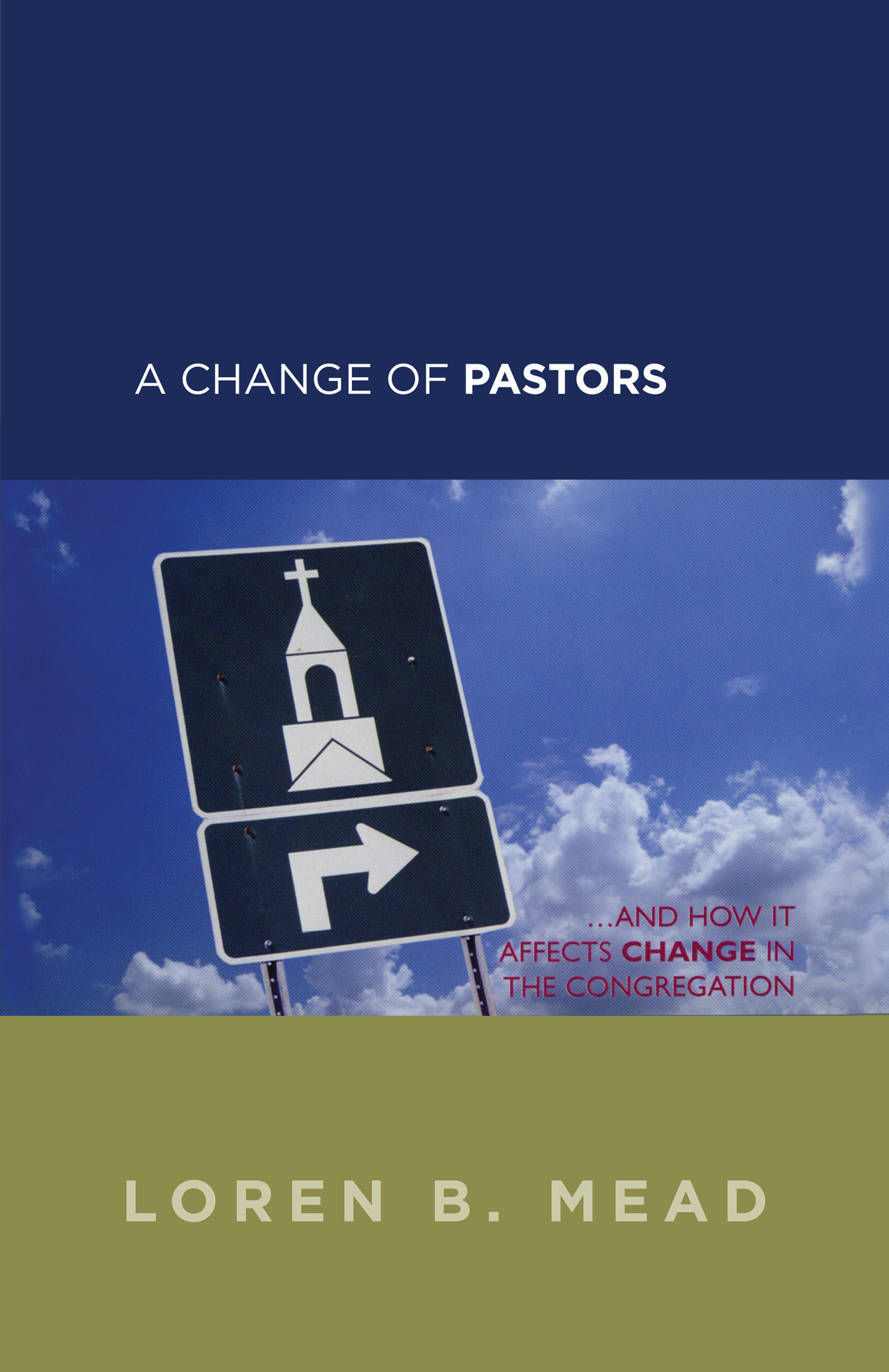 A Change of Pastors ... and How it Affects Change in the Congregation